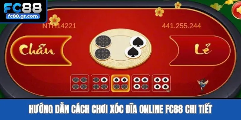 Hướng dẫn cách chơi xóc đĩa online Fc88 chi tiết
