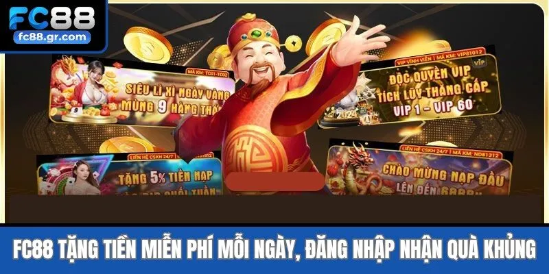 Fc88 Tặng Tiền Miễn Phí Mỗi Ngày, Đăng Nhập Nhận Quà Khủng